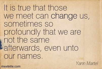 Quotation-Yann-Martel-change-Meetville-Quotes-261412