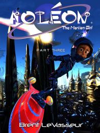 Aoleon The Martian Girl Part Three