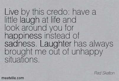 Quotation-Red-Skelton-life-sadness-sad-live-laugh-laughter-happiness-Meetville-Quotes-106603